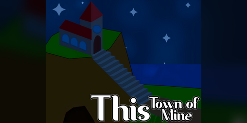 Cover image for This Town of Mine