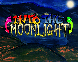 Into the Moonlight