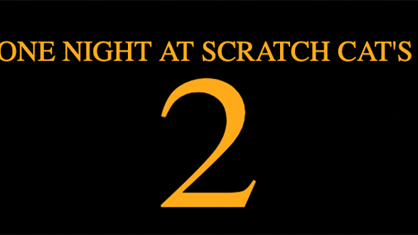 One Night At Scratch Cats 2