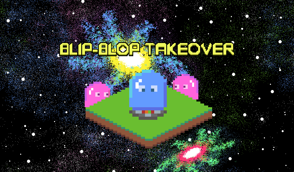Blip-Blop Takeover
