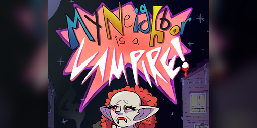 Cover image for My Neighbor is a Vampire!