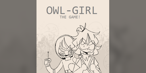 Cover image for OWL-GIRL: THE GAME!