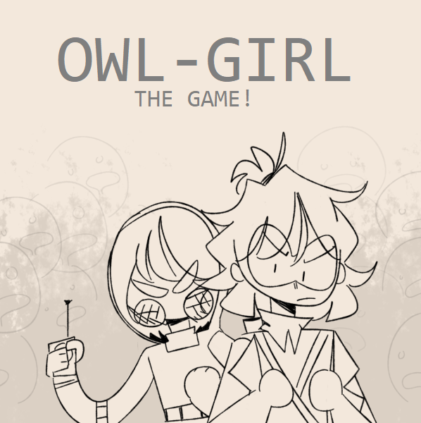 Cover image for OWL-GIRL: THE GAME!