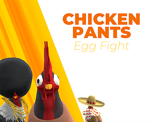 Chicken Pants: Egg Fight