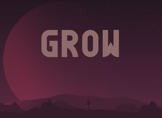 Grow