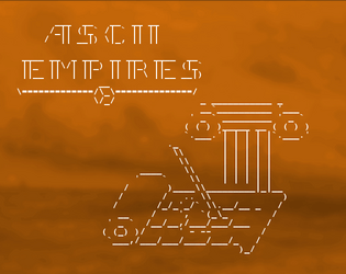 ASCII Empires   - A lo-fi roll-and-write board game of early civilizations 