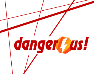 Dangerous!  