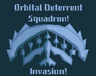 Orbital Deterrent Squadron! Invasion!
