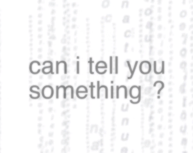 can i tell you something by phospheene