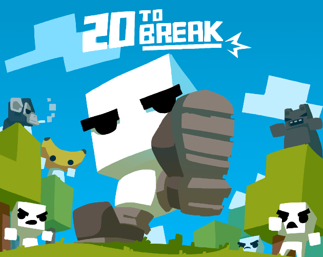 Cover image for 20 To Break