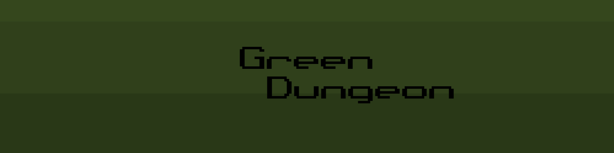 Green Dungeon