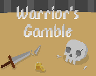Warrior's Gamble