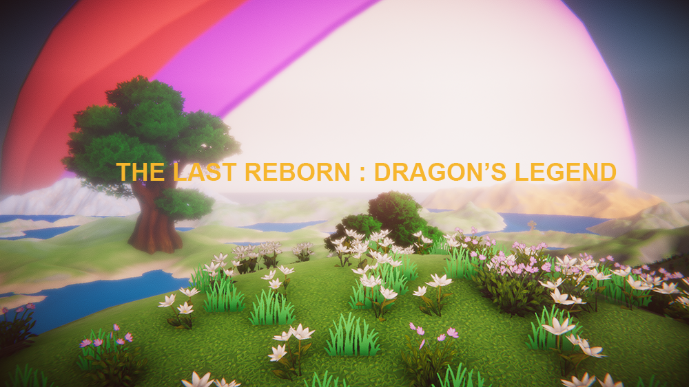 The Last Reborn : Dragon's Legend