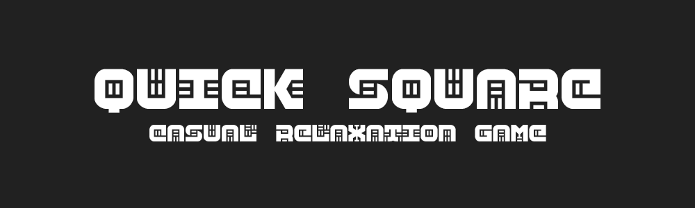 Quick Square - Casual Relaxation Game.