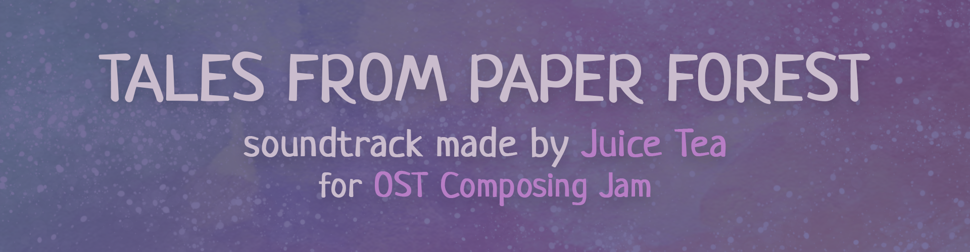 Tales From Paper Forest [OST Composing Jam]