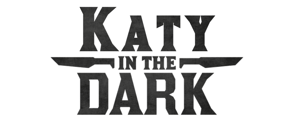 Katy in the Dark