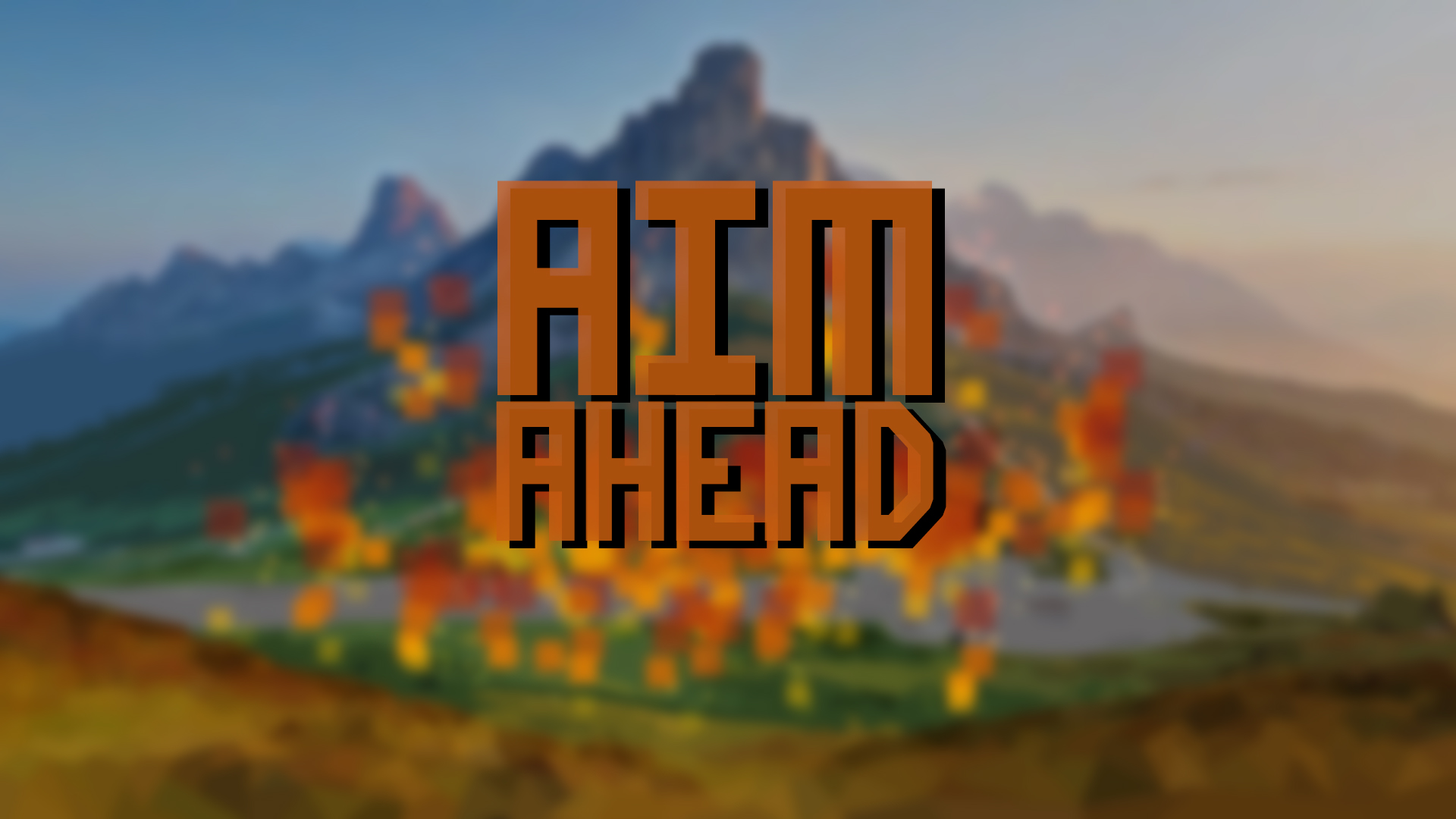 Aim Ahead