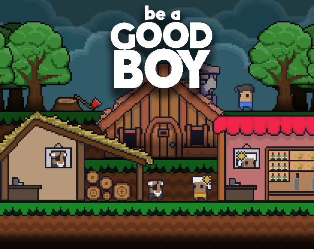 Cover image for Be a Good Boy