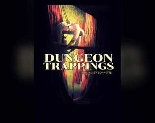 Dungeon Trappings   - Generate a themed dungeon with a series of dice rolls 