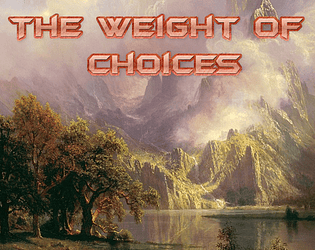 The Weight of Choices