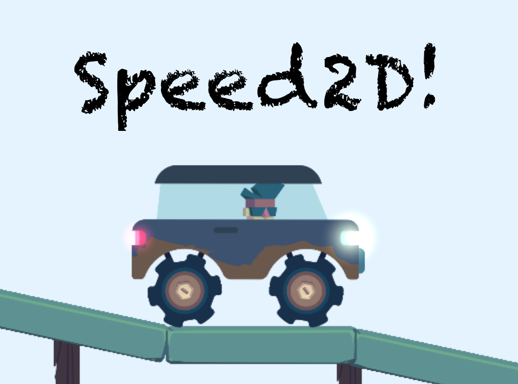 Speed 2D!