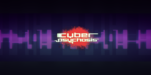 Cover image for Cyber Psychosis Demo