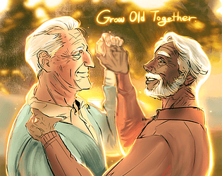 Grow Old Together