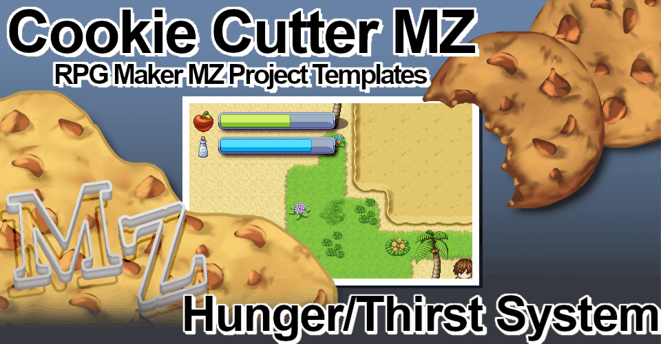 Cookie Cutter MZ - Hunger/Thirst System