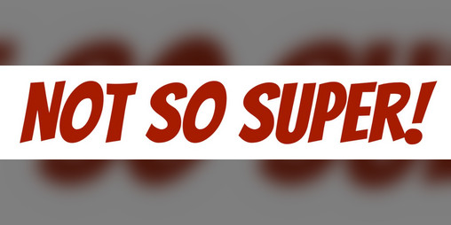 Cover image for Not So Super!