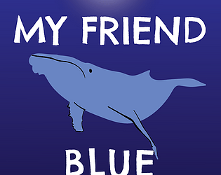 My Friend Blue (World Wild Life Project)