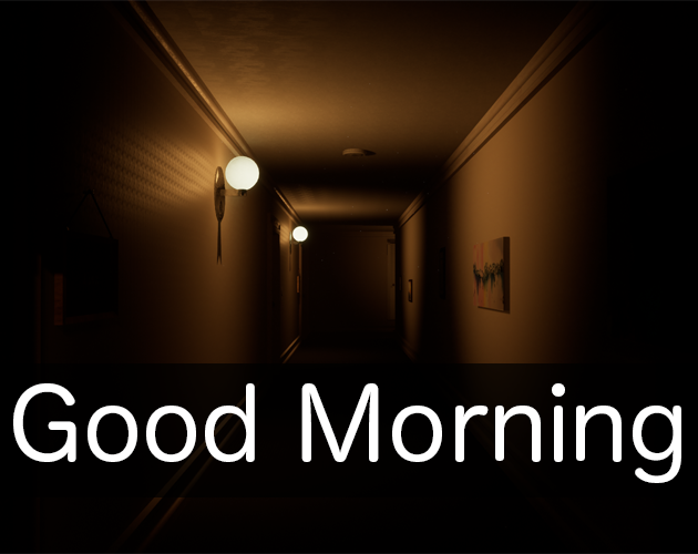 Good Morning