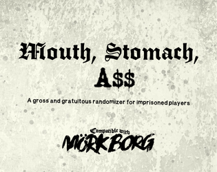 Mouth, Stomach, A$$  