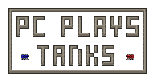PC Plays Tanks