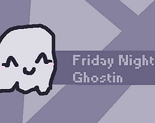 Friday Night Ghostin