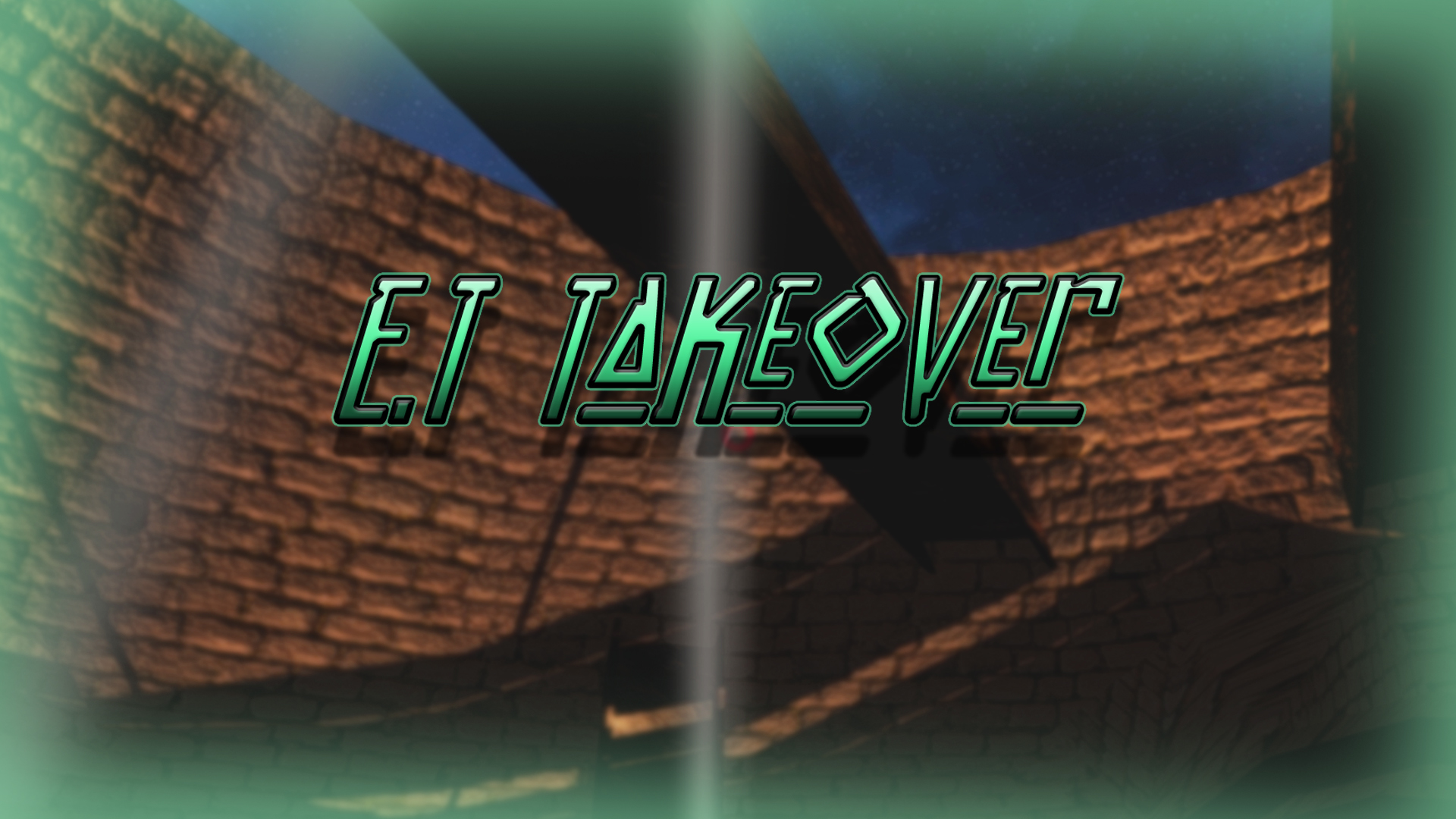 E.T Takeover