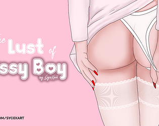 The Lust of Sissy Boy