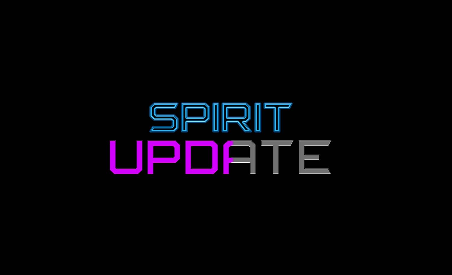 Spirit Update
