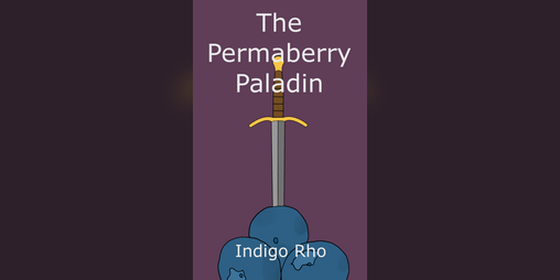 Cover image for The Permaberry Paladin