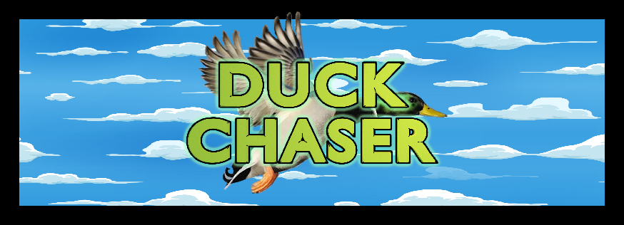 Duck Chaser