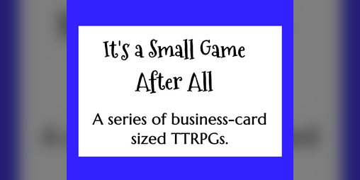 Cover image for It's a Small Game After All