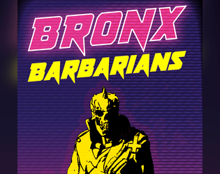 Bronx Barbarians  