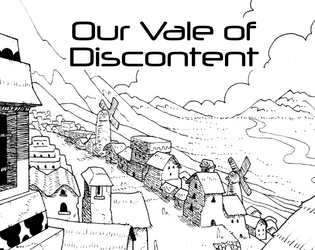 Our Vale of Discontent  