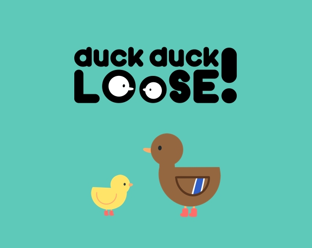 Cover image for Duck Duck Loose