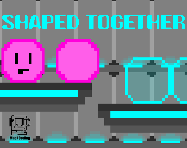 Shaped Together by MacJCoding for GMTK Game Jam 2021 - itch.io