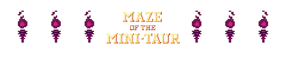 Maze of the Mini-taur