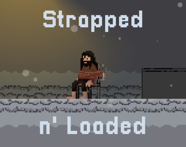 Cover image for Strapped n' Loaded
