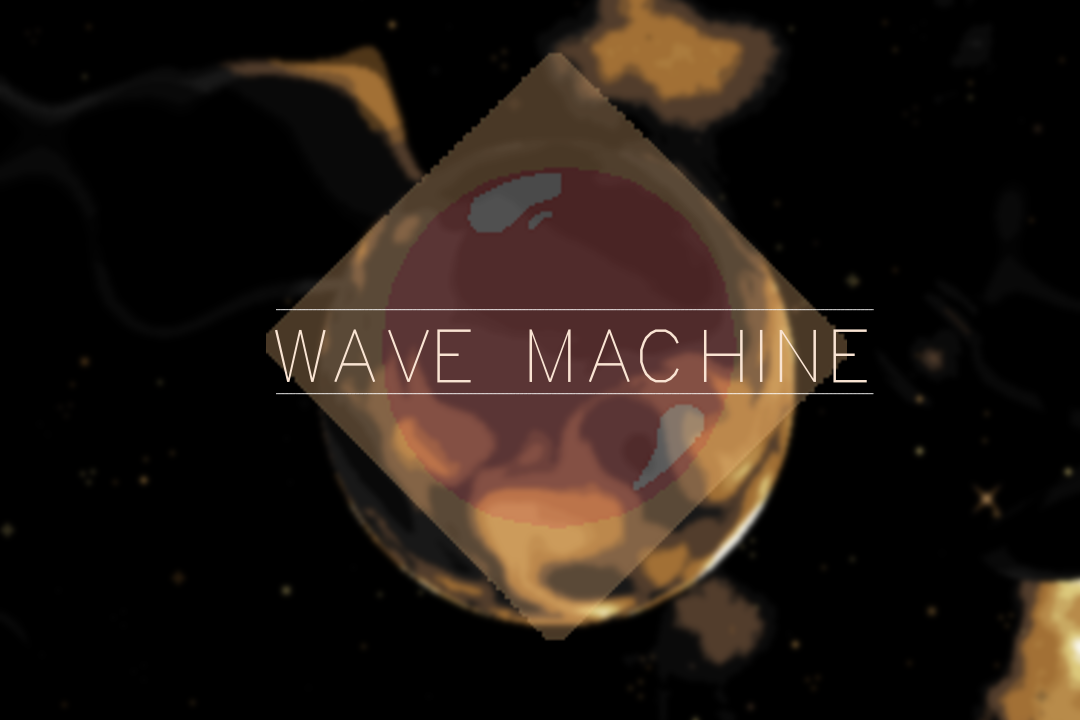 Wave Machine by PIPELONSO GAMES for GMTK Game Jam 2021 - itch.io