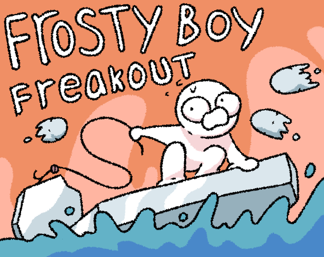 Cover image for Frosty Boy's Freakout