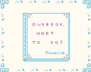 Cover image for Overdue, What To Do?