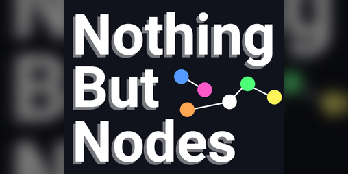 Cover image for Nothing but Nodes